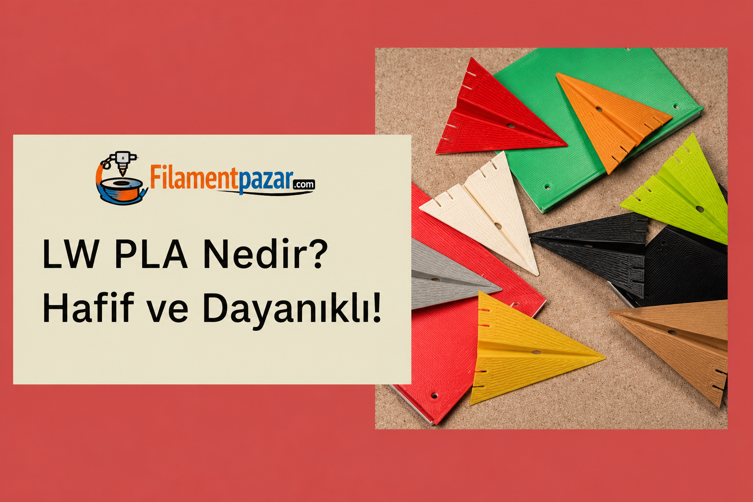 LW PLA Nedir? – Hafif, Dayanıklı ve Yüksek Performanslı